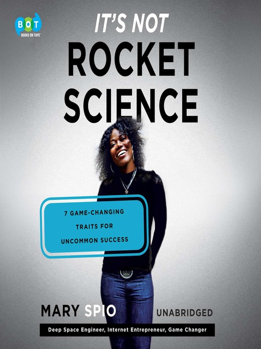 Title details for It's Not Rocket Science by Mary Spio - Available